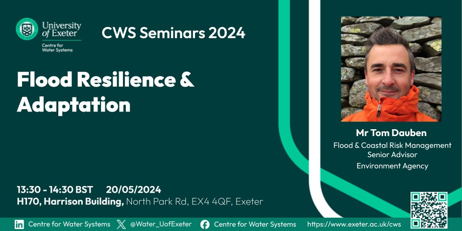 Next week, Tom Dauben (@EnvAgencySW) will talk about #Flood #Resilience & #Adaptation at our #CWSSeminars. Please come to join us in-person at @EngExeter @UniofExeter ➡ tinyurl.com/bdh3mfme or participate in the event virtually➡ tinyurl.com/ysf9bhbj