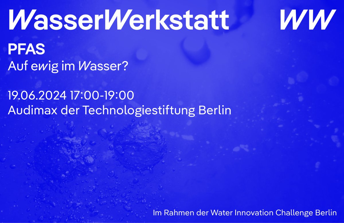 Wir laden euch herzlich zur nächsten #WasserWerkstatt ein. Diesmal mit dem brandaktuellen Thema der per- und polyfluorierten Alkylverbindungen, besser bekannt als #PFAS.

Weitere Infos und Anmeldung: kompetenzwasser.de/de/newsroom/ve…

#WaterInnovationChallengeBerlin
🌊🌊🌊