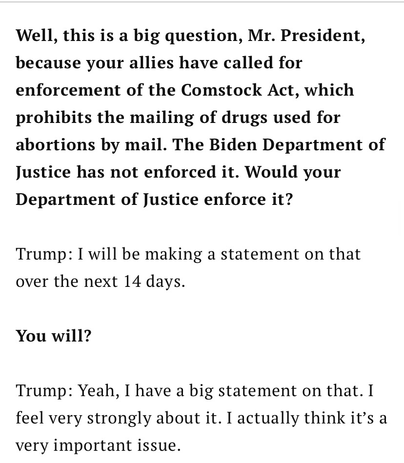 REMINDER: It was exactly two weeks ago today TIME Magazine published an interview w/ Trump in which he said he’d be making a statement on the Comstock Act—which could be used to enact a federal abortion ban—within 14 days. He doesn’t appear to have said anything yet.