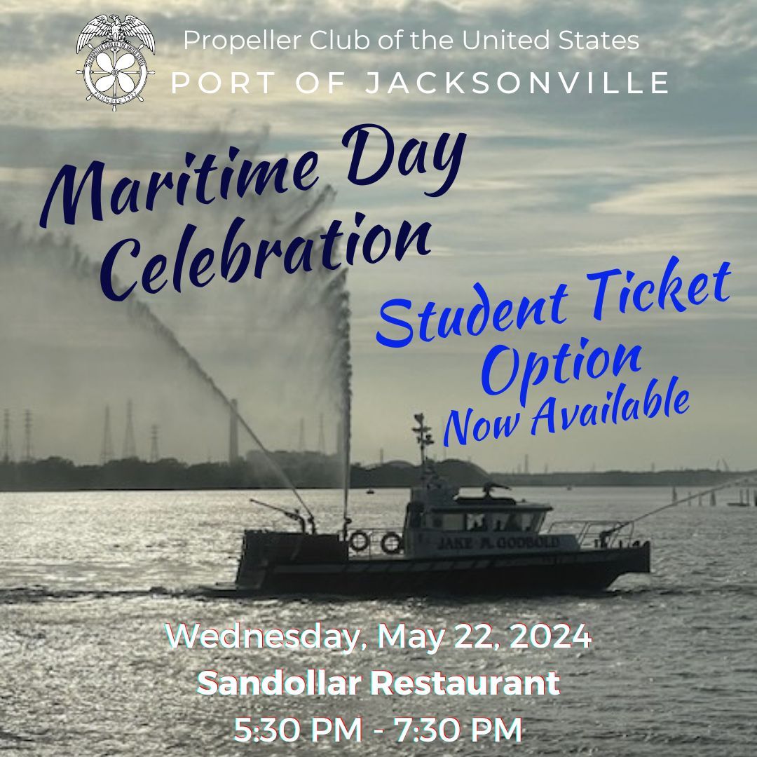 Great news for #transportation and #logistics students in Jacksonville #PropClubJax has a student ticket option for our Maritime Day celebration on Wednesday, May 22 from 5:30 - 7:30 pm. Purchase tickets at buff.ly/3s98IQd. See you then!