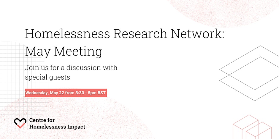 Our Next #ResearchNetwork event (free) is upcoming. Register below to join @homelessimpact and @luhc on May 22, 3-5pm, featuring some incredible presentations from: @MKushel (@ucsfbhhi), @BethWatts494 (@ISPHERE_HWU), and Niamh Flannigan (CHI) eventbrite.co.uk/e/homelessness…