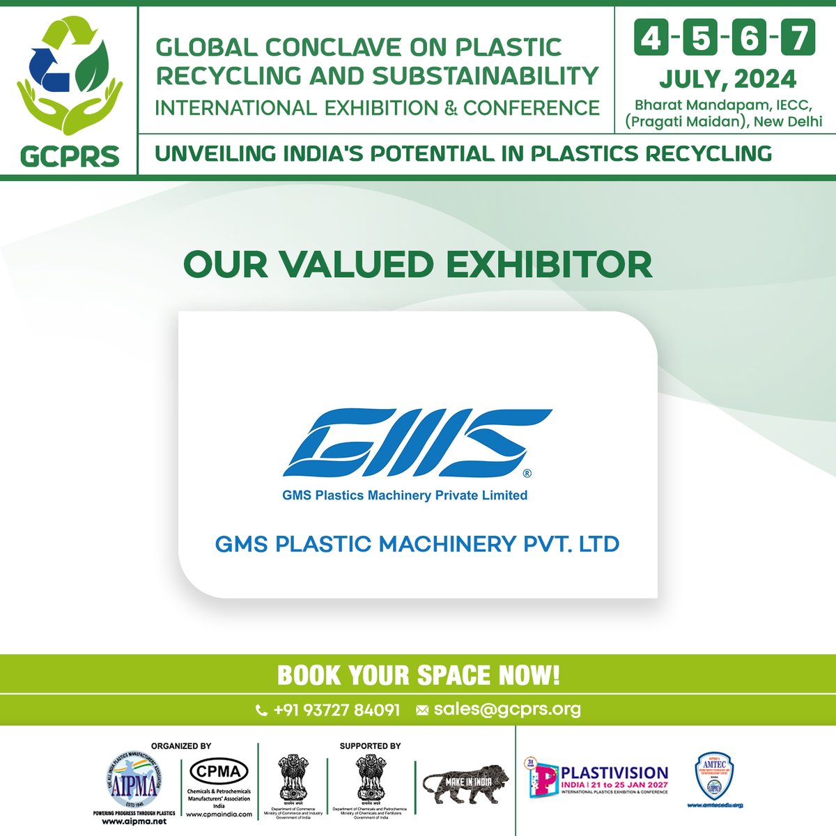 Join us as our esteemed exhibitor! Book Your Space Now!

Save the Dates: 4th - 5th- 6th - 7th July, 2024

Venue: Bharat Mandapam, New Delhi

To participate visit: bit.ly/3v8IOB2

#GCPRS #Sustainability #GreenInitiative #Renewal #plastics #plasticindustry