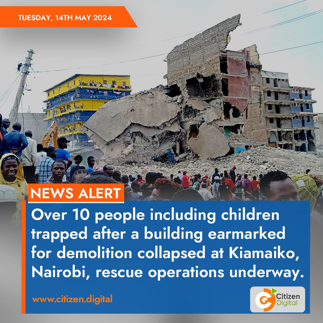 Over 10 people including children trapped after a building earmarked for demolition collapsed at Kiamaiko, Nairobi, rescue operations underway