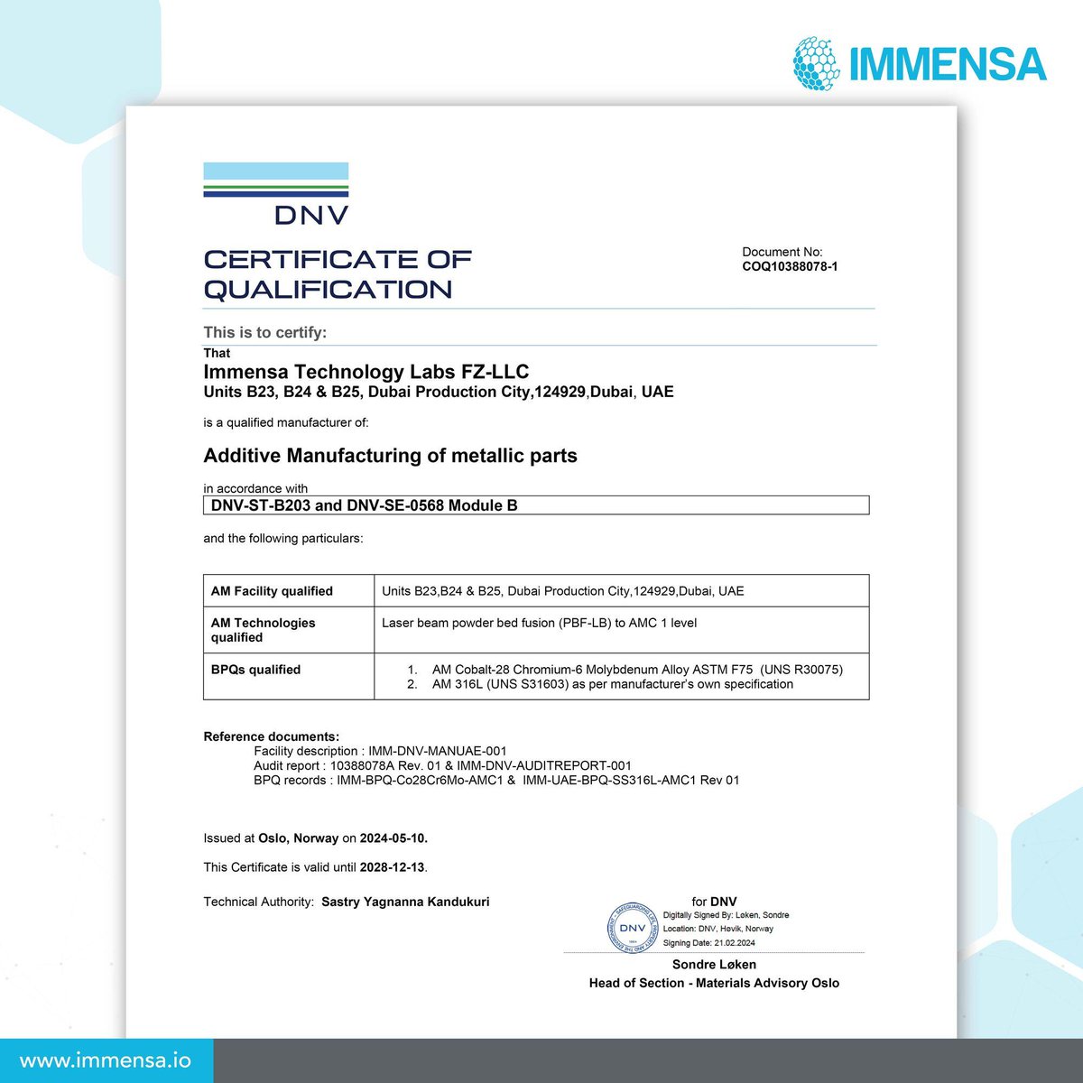 Immensa is proud to announce the addition of CoCr Alloy (UNS R30075) and SS316L (UNSS31603) to our list of DNV-certified #additivemanufacturing materials for our UAE facility.