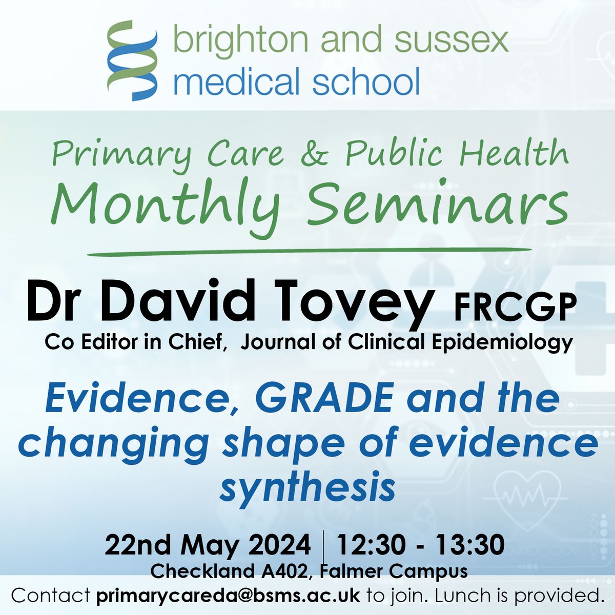 Come along to our next #PCPH seminar with Dr David Tovey FRCGP @DavidTovey, 'Evidence, GRADE and the changing shape of evidence synthesis’. All welcome. Contact primarycareDA@bsms.ac.uk to attend.