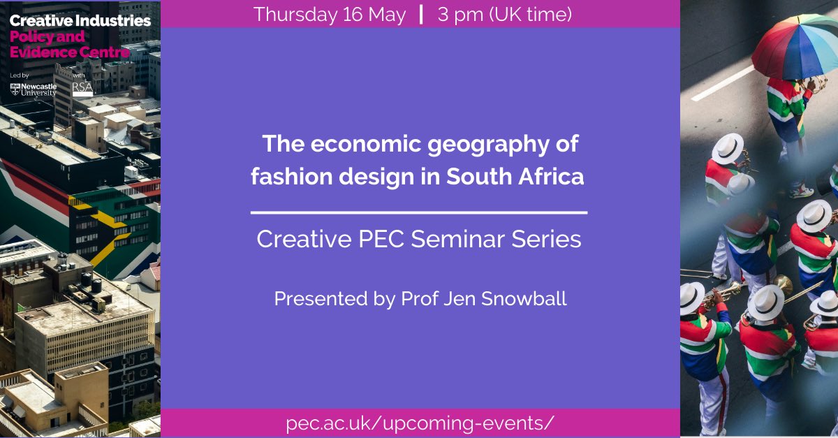 16th  May 2024 : “The economic geography of fashion design in South Africa - Potential beyond large #fashion cities?” With Professor Jen Snowball, @Rhodes_Uni. ⏰ 3pm (BST). Register:pec.ac.uk/events/seminar…