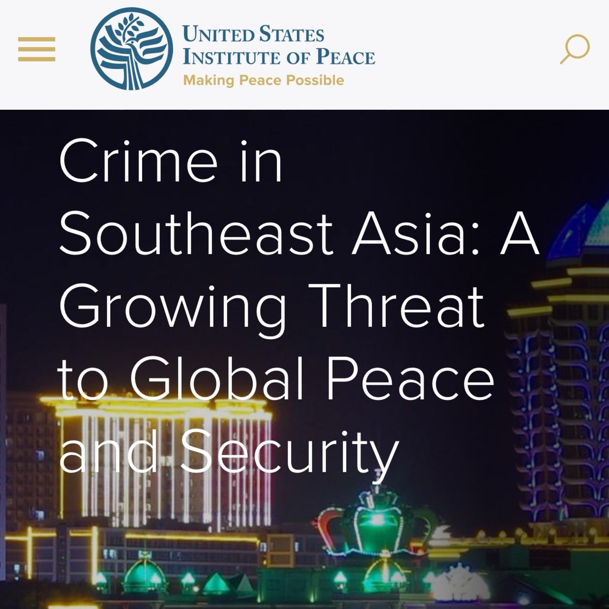 Presenting a report on 'Transnational Crime in Southeast Asia: A Growing Treat to Global Peace and Security' the United States Institute of Peace- @USIP highlighted kidnapping, extortion, money laundering in a $64 billion criminal enterprise spanning countries and continents.