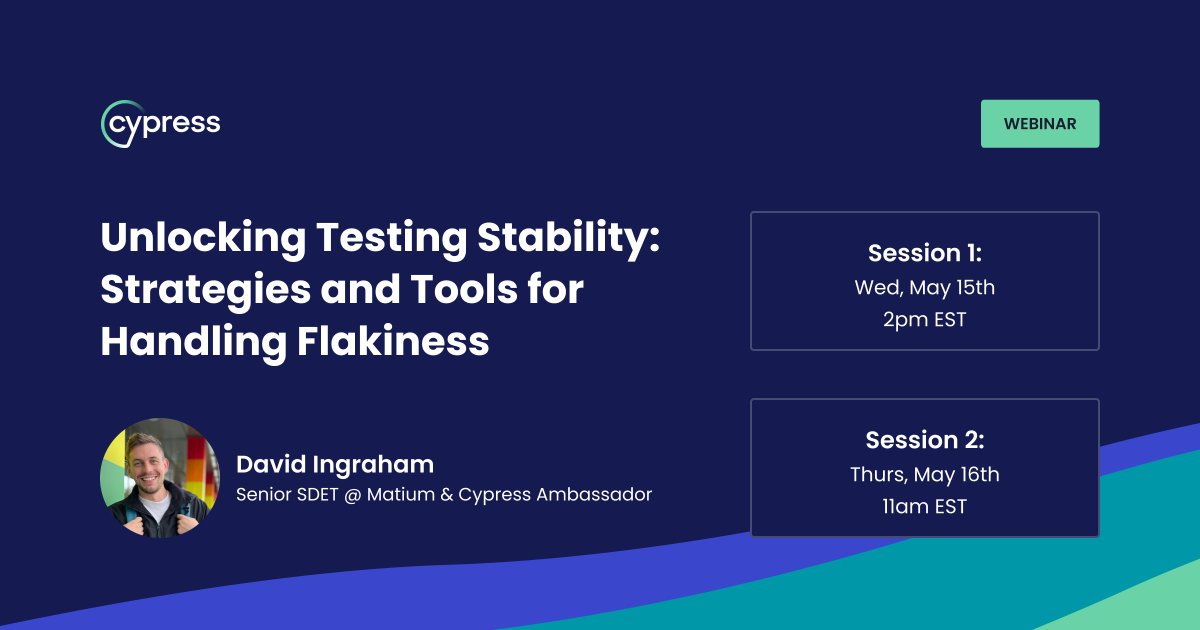 Ready for 'Unlocking Testing Stability' with #CypressAmbassador David Ingraham tomorrow at 11 am PT / 2 pm ET? Join us as David shares insights, techniques, and practical solutions for identifying and mitigating flaky tests. Register: cypress.registration.goldcast.io/series/a4acbe4…