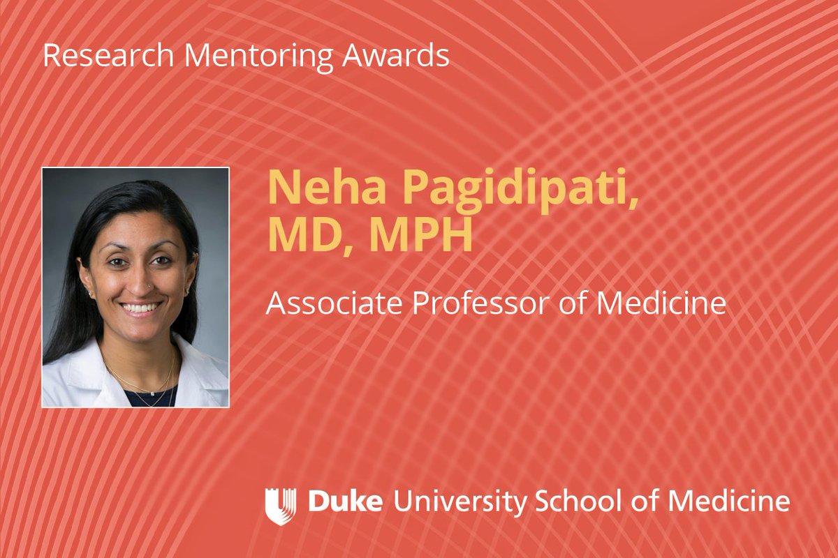 Congratulations to Dr. Pagidipati -- Research Mentoring Award, Early Career Mentoring Award in Clinical Research!