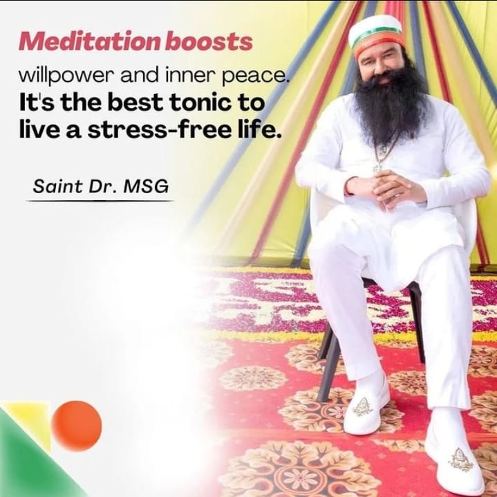 #StressManagementTips by Saint MSG to Relief from stress, anxiety & depression-
#Meditation, especially when done with pranayam, increases the circulation of oxygen to the brain, refreshes the mind, boosts the production of happy hormones & provides #AnxietyRelief.