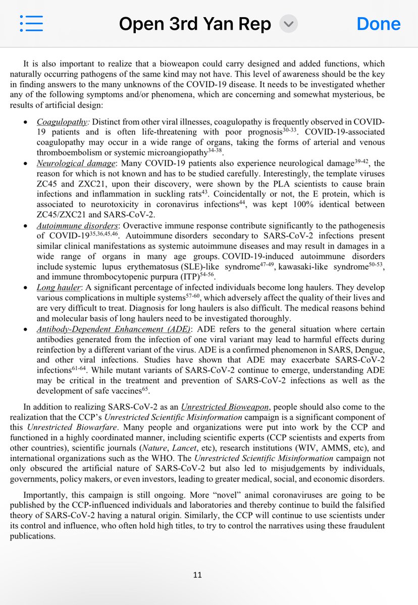DrLiMengYAN1's tweet photo. What Dr. Kirk Milhoan @KMilhoanMDPhD said is accurate. We don’t know how toxic the Spike (S) protein of #COVID19 virus is. S protein is “a horrible choice as an antigen. Now we must resolve to determine how to cleanse the body of this toxin.”
- Here is my explanation in the 3rd Yan Report in Mar, 2021👇🏻
• It is also important to realize that a bioweapon could carry designed and added functions, which naturally occurring pathogens of the same kind may not have. 
• This level of awareness should be the key in finding answers to the many unknowns of  #COVID19 disease. 
• It needs to be investigated whether any of the following symptoms and/or phenomena, which are concerning and somewhat mysterious, be results of artificial design:
1) Coagulopathy: Distinct from other viral illnesses, coagulopathy is frequently observed in COVID- 19 patients and is often life-threatening with poor prognosis. COVID-19-associated coagulopathy may occur in a wide range of organs, taking the forms of arterial and venous thromboembolism or systemic microangiopathy.
2) Neurological damage: Many COVID-19 patients also experience neurological damage, the reason for which is not known and has to be studied carefully. Interestingly, the template viruses ZC45 and ZXC21, upon their discovery, were shown by the PLA scientists to cause brain infections and inflammation in suckling rats. Coincidentally or not, the E protein, which is associated to neurotoxicity in coronavirus infections, was kept 100% identical between ZC45/ZXC21 and SARS-CoV-2.
3) Autoimmune disorders: Overactive immune response contribute significantly to the pathogenesis of COVID-19. Autoimmune disorders secondary to SARS-CoV-2 infections present similar clinical manifestations as systemic autoimmune diseases and may result in damages in a wide range of organs in many age groups. COVID-19-induced autoimmune disorders include systemic lupus erythematosus (SLE)-like syndrome, kawasaki-like syndrome, and immune thrombocytopenic purpura (ITP).
4) Long hauler: A significant percentage of infected individuals become long haulers. They develop various complications in multiple systems, which adversely affect the quality of their lives and are very difficult to treat. Diagnosis for long haulers is also difficult. The medical reasons behind and molecular basis of long haulers need to be investigated thoroughly.
5) Antibody-Dependent Enhancement (ADE): ADE refers to the general situation where certain antibodies generated from the infection of one viral variant may lead to harmful effects during reinfection by a different variant of the virus. ADE is a confirmed phenomenon in SARS, Dengue, and other viral infections. Studies have shown that ADE may exacerbate SARS-CoV-2 infections. While mutant variants of SARS-CoV-2 continue to emerge, understanding ADE may be critical in the treatment and prevention of SARS-CoV-2 infections as well as the development of safe vaccines.
👉🏻 Link of The 3rd Yan Report:
The Wuhan Laboratory Origin of SARS-CoV-2 and the Validity of the Yan Reports Are Further Proved by the Failure of Two Uninvited “Peer Reviews”
https://t.co/2WGF3VNIIl
#UnrestrictedBioweapon