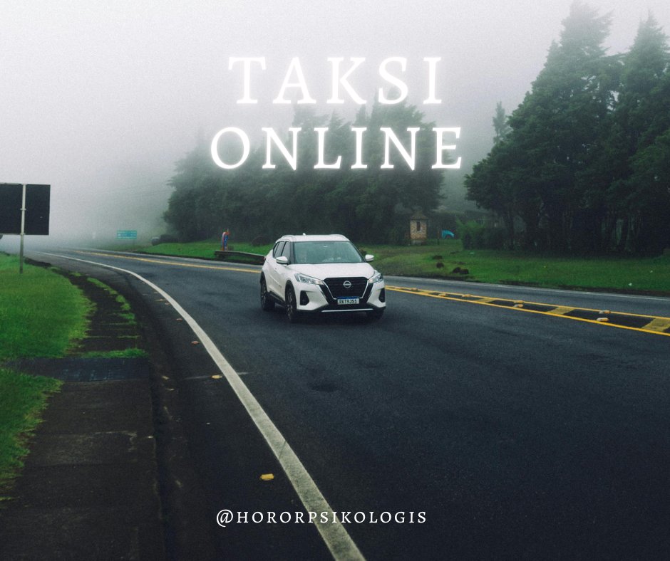 'TAKSI ONLINE' - Thread Horor - @IDN_Horor @bacahorror @threadhororr @menghorror @bagihorror @ceritaht @P_C_HORROR @autojerit @Penikmathorror #ceritahoror #ceritahorror #threadhoror #threadhorror #ceritaseram #ceritaserem #hororthread #kisahhoror #ceritamistis