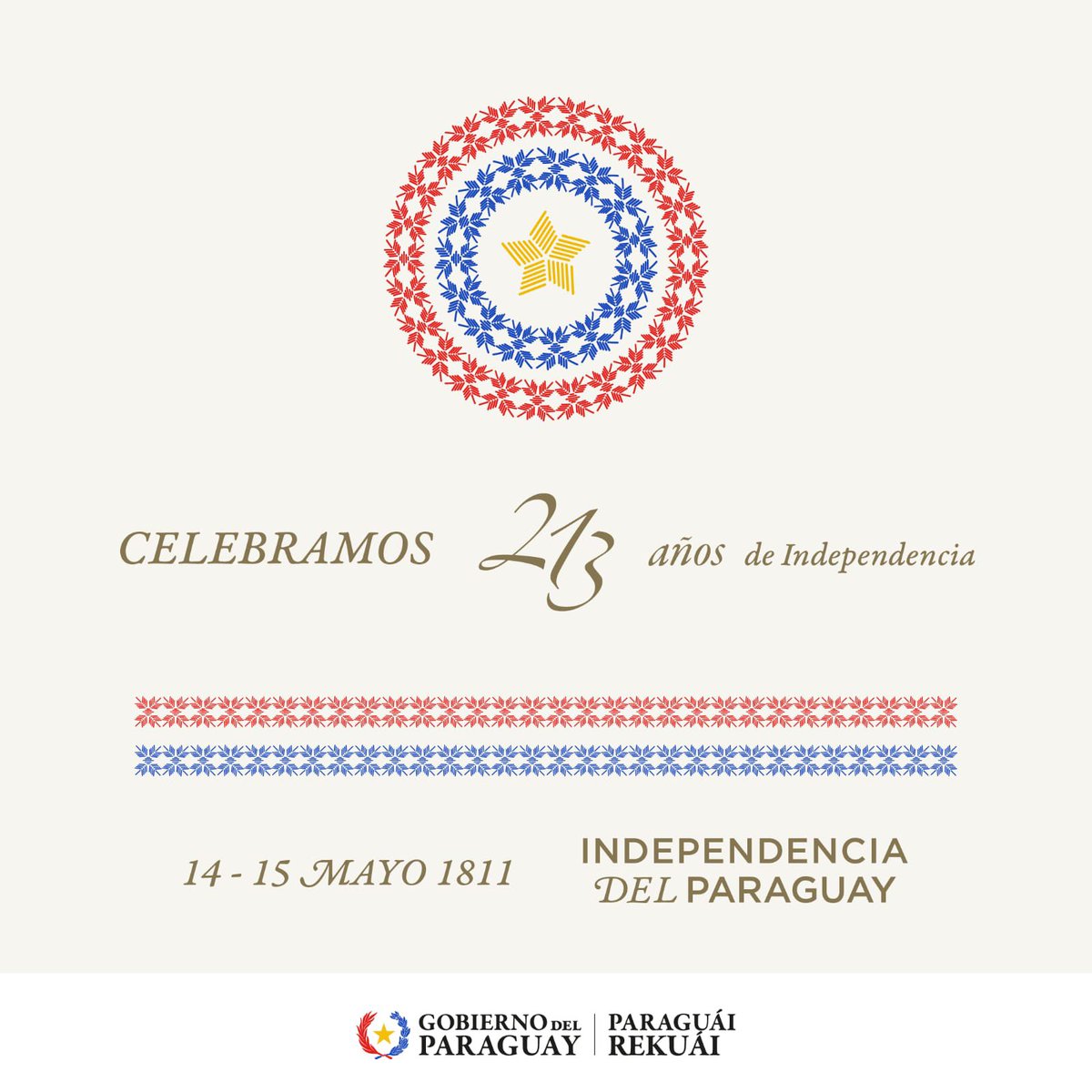 ¡Feliz 213 años de independencia, Paraguay! 🇵🇾✨ En este 14 y 15 de mayo celebramos con orgullo nuestra libertad y soberanía. Que sigamos construyendo un futuro lleno de paz, unidad y progreso. ¡Viva Paraguay!