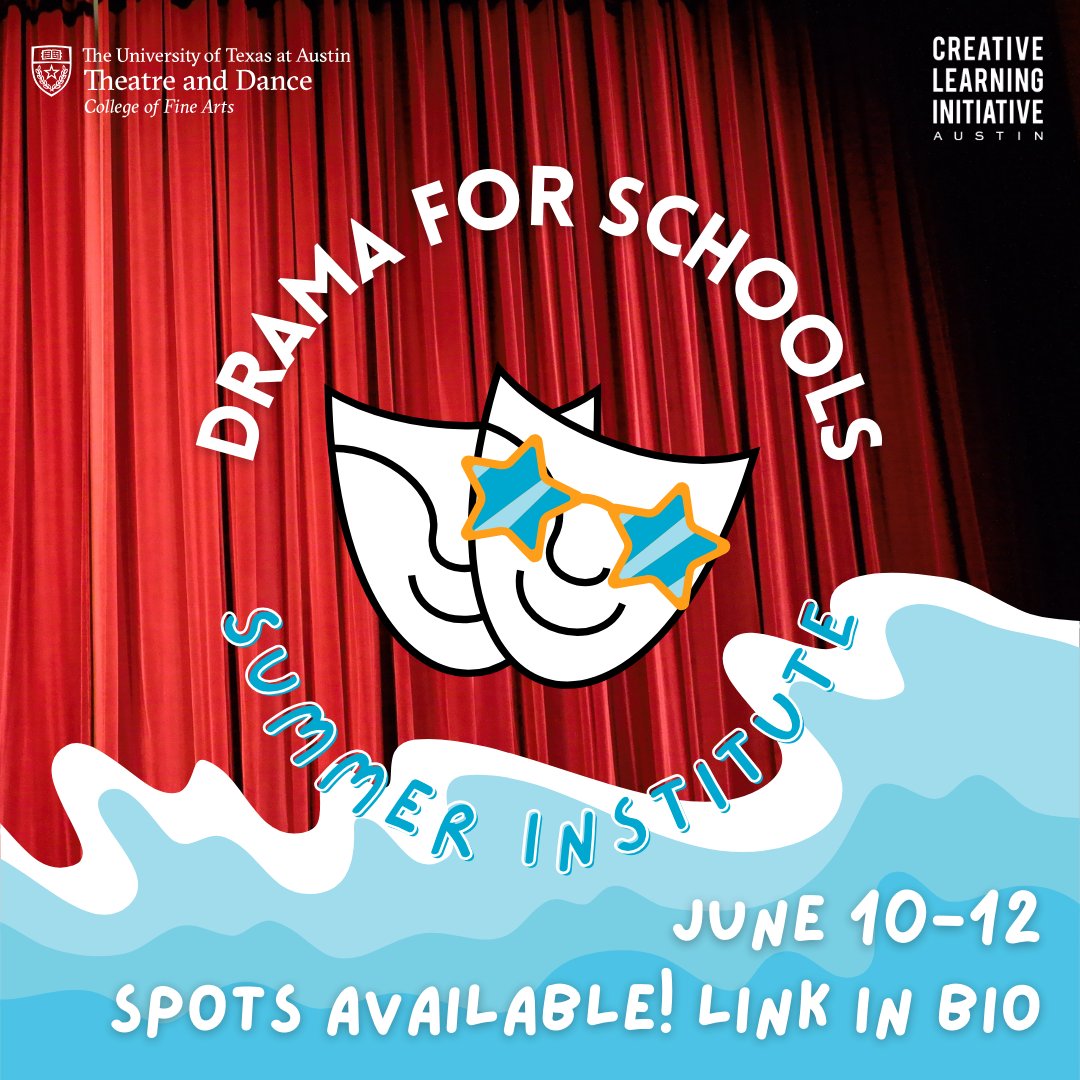 🌴 @AustinISD educators: A few spots remain for Drama for Schools Summer Institute, June 10-12 at @UTAustin. CLI covers tuition & parking will be free. Learn practical applications from internationally renown experts in drama-based pedagogy! Apply here: docs.google.com/forms/d/e/1FAI…