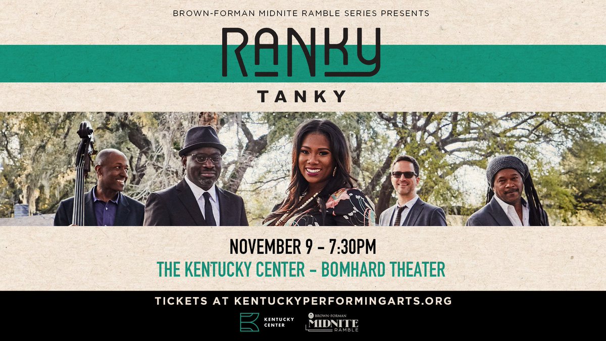 📣 JUST ANNOUNCED 📣 Brown-Forman Midnite Ramble presents @Ranky_Tanky LIVE at @KyCtrArts - Bomhard Theater Saturday, November 9. 🎫 Tickets on sale this Friday at 10AM: bit.ly/KPARankyTanky.