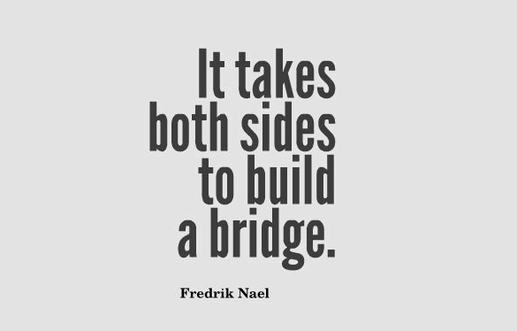 It takes both sides to build a bridge

Together, we can prevent and eliminate bullying
Become a Certified Prevention Specialist. TheCamelProject.org

#EliminateBullyingBasedViolence #Kindness #Creativity #empathy #humanity