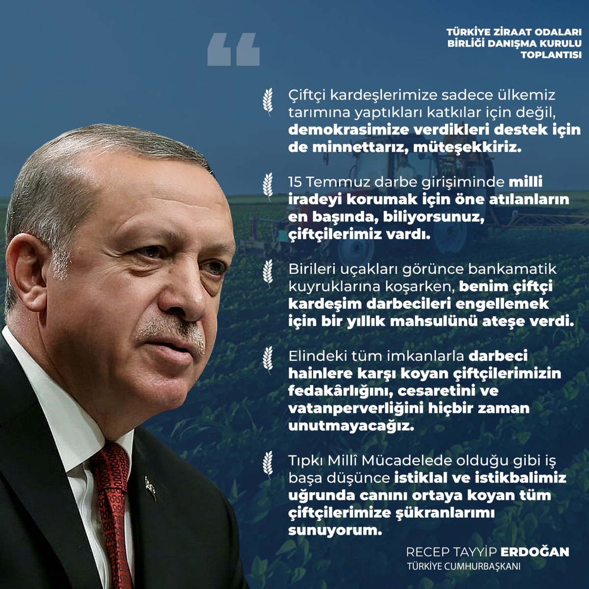 Cumhurbaşkanımız Recep Tayyip Erdoğan: #DünyaÇiftçilerGünü