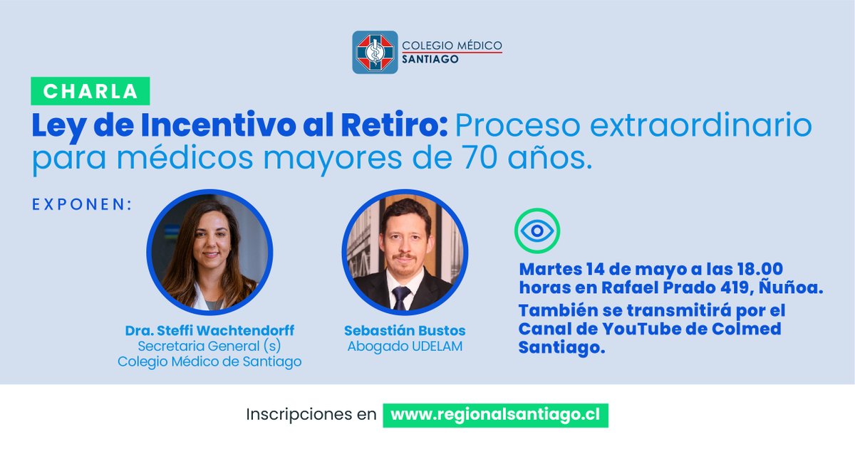 ¡Hoy! “Ley de Incentivo al Retiro: Proceso extraordinario para médicos mayores de 70 años”. Exponen: Dra. @Stei_WS, sec. gral. (s) de #ColmedSantiago y Sebastián Bustos, abogado UDELAM. ⌚18:00 📍Rafael Prado 419, Ñuñoa 📌Youtube Detalles ➡️ bit.ly/3UQ17F4