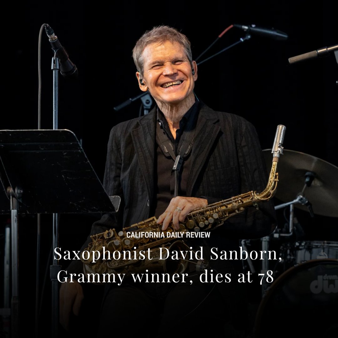 Grammy-winning saxophonist David Sanborn has passed at 78 after battling cancer. His music spanned genres and touched countless hearts.

#californiadaily #davidsanborn #jazz #saxophonist #chicagosong #music #cancer #grammywinner #jamestaylor #rip