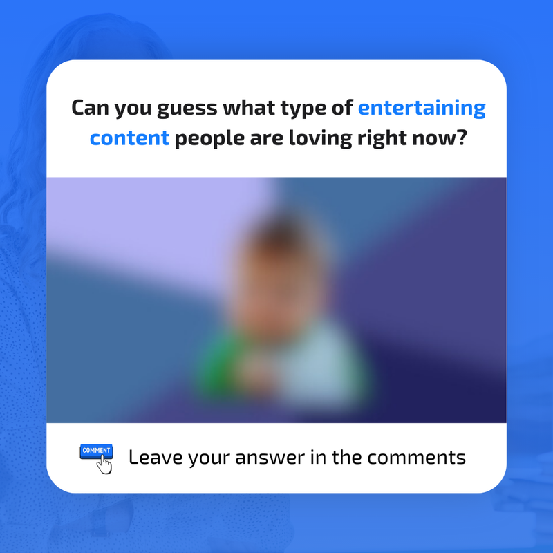 😂 Hint: the blurred image is a picture many have used to create this type of entertaining content.

If you guessed memes, you'd be correct! Memes create relatability and laughter all in one and are always welcome in social media posts.