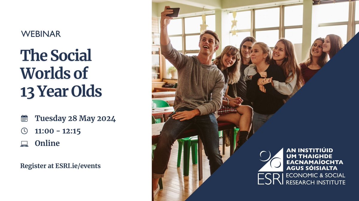 💻 WEBINAR | Join us online for the launch of a new report exploring the social worlds of 13 year olds. Speakers include @AlanMBarrett (ESRI), Kevin McCarthy (@DCEDIY) & Emer Smyth (ESRI). 📅 Tuesday 28 May 2024 ⌚ 11:00 – 12:15 📍 Online Register here: esri.ie/events/the-soc…