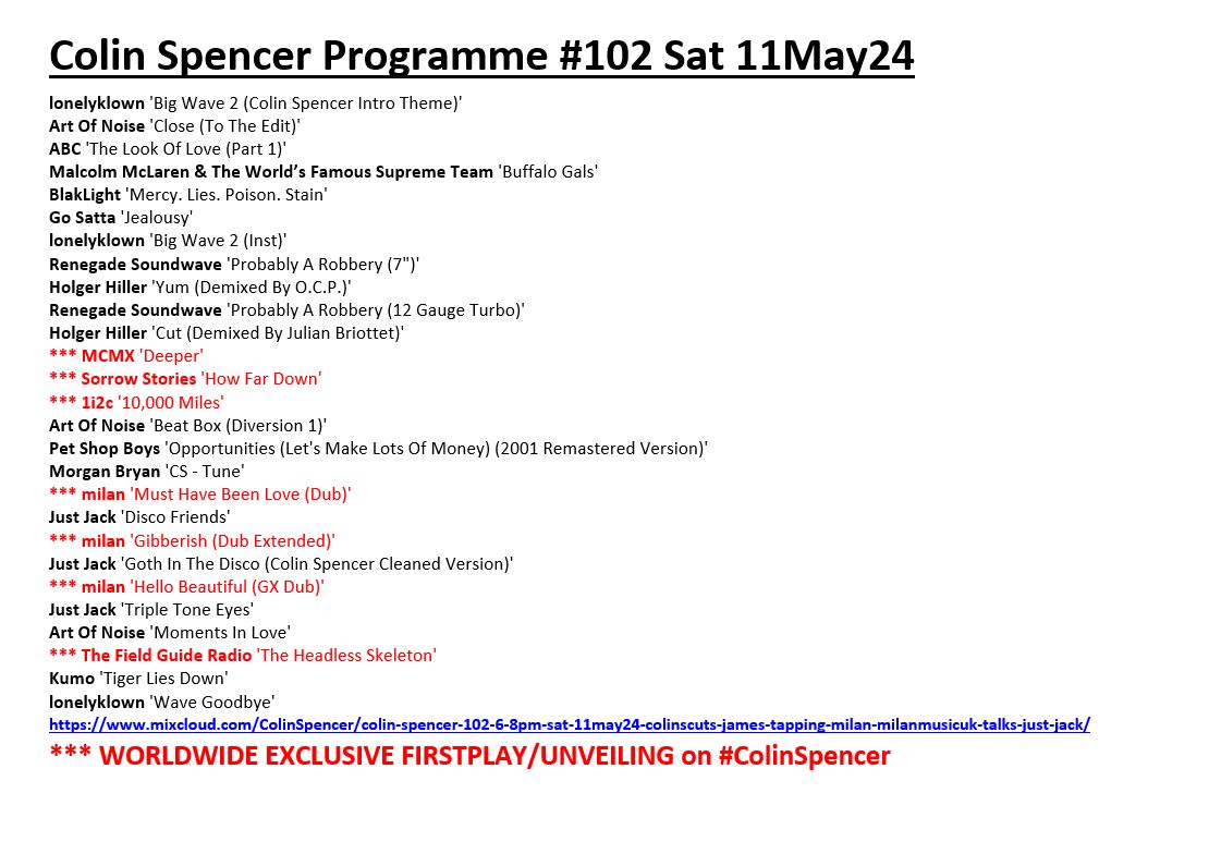 #Tracklisting: #ColinSpencer Programme #102 ▶️mixcloud.com/ColinSpencer/c… featured, at least, SEVEN worldwide #exclusive firstplays/premières/unveilings amongst the self-released artists and output of labels including @mercuryrecords @MuteUK @parlophone @TheFearlessFew & @ZTTRecords