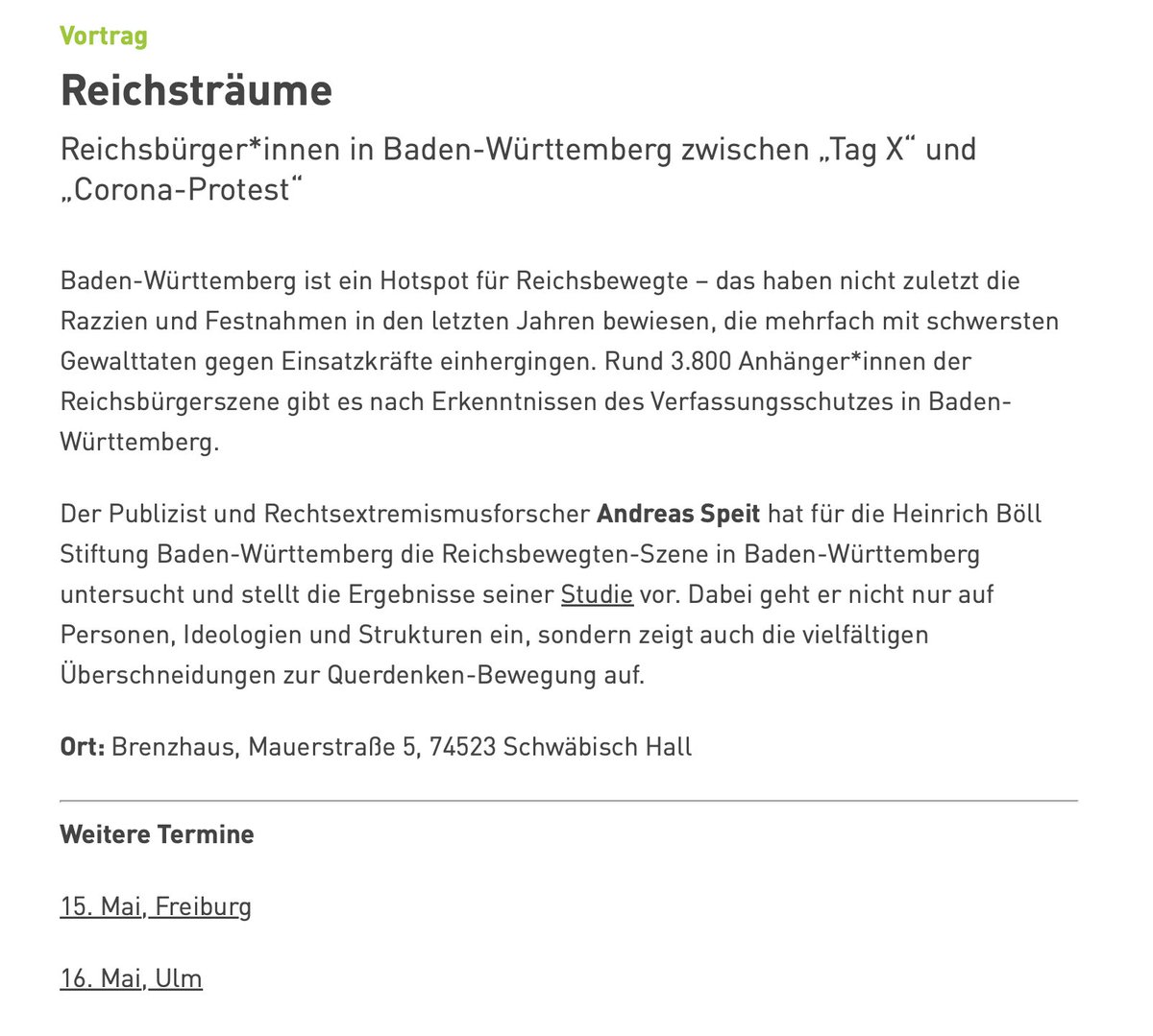 Das 'Ländle' ist ein Hotspot der #Reichsbürger & #Querdenker. Aus BW kommen viele Beschuldigte des terroristischen Netz um Prinz #Reuß. In Schwäbisch Hall kann heute über diese Radikalisierung aus der Mitte diskutiert werden. Morgen Freiburg, übermorgen Ulm, dank @BoellStiftungBW