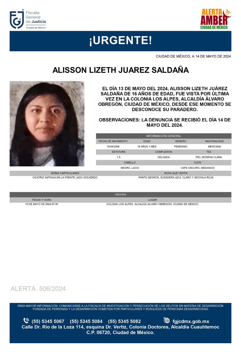 Se activa #AlertaAmber para localizar a la menor de 16 años de edad, Alisson Lizeth Juárez Saldaña, fue vista por última vez el día 13 de mayo de 2024 en la colonia Los Alpes, alcaldía Álvaro Obregón