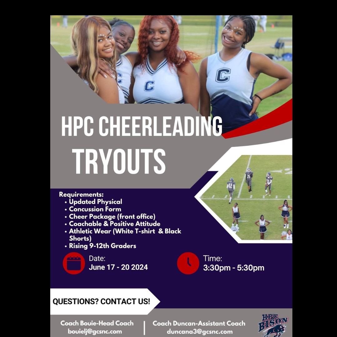 hpc.bisoncheer (@hpcbisoncheer) on Twitter photo Dates: June 17-20
Time: 3:30-5:30 pm
Location: Auxiliary Gym -inside main building
June 17-19 tryout practices
June 20- Official Tryout Day
📣Cheer Package (front desk or one of the coaches’ rooms) due by June 6th
?s-Coach Bouie, Head Coach-Varsity Cheer @ bouielj@gcsnc.com Dates: June 17-20
Time: 3:30-5:30 pm
Location: Auxiliary Gym -inside main building
June 17-19 tryout practices
June 20- Official Tryout Day
📣Cheer Package (front desk or one of the coaches’ rooms) due by June 6th
?s-Coach Bouie, Head Coach-Varsity Cheer @ bouielj@gcsnc.com