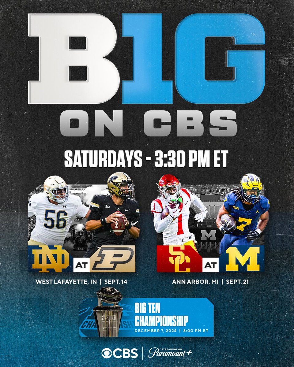 Saturdays at 3:30PM ET are looking B1G in 2024 ‼️ 💥 Sept. 14 - @NDFootball at @BoilerFootball 💥 Sept. 21 - @USCFB at @UMichFootball 💥 Dec. 7 - B1G Championship Game at 8PM ET It’s all on CBS and streaming on @paramountplus 🍿