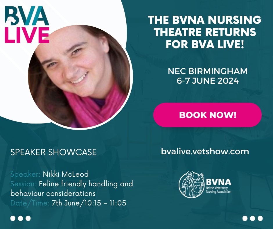 BVNA Nursing Theatre at BVA Live! Join us at NEC Birmingham on 6th & 7th June. Feline friendly handling and behaviour considerations 📆 07 Jun 2024, 10:15 - 11:05 🗣️ Nikki McLeod. Visit bvalive.vetshow.com for more information & the full programme.