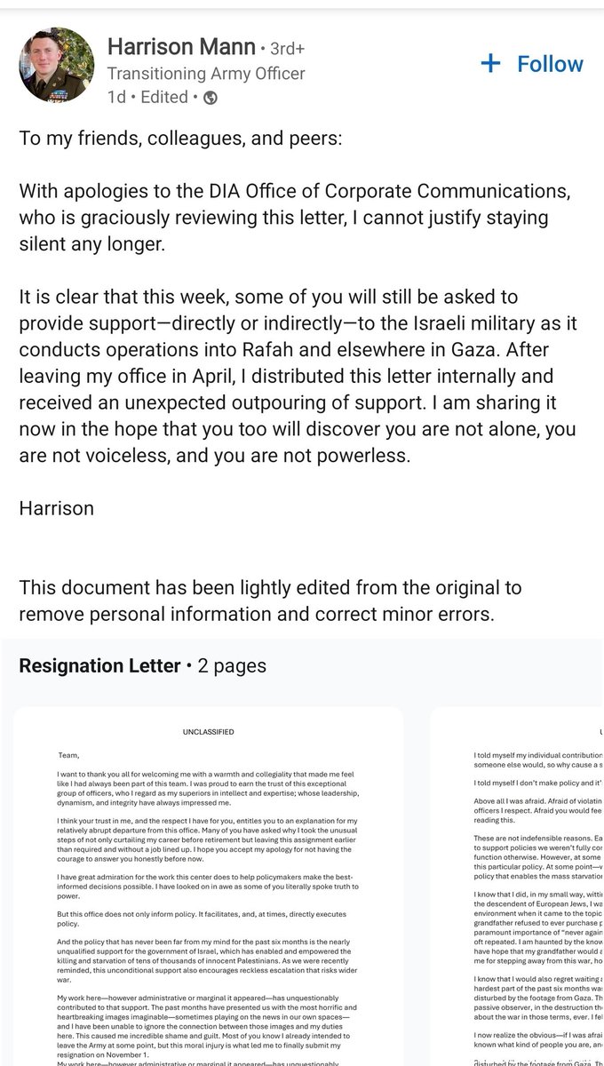 An Army major (Harrison Mann) recently assigned to the DIA has resigned, citing US support for Israel's action in Gaza as his reason. This is what he posted in LinkedIn, along with his resignation letter linkedin.com/posts/activity…