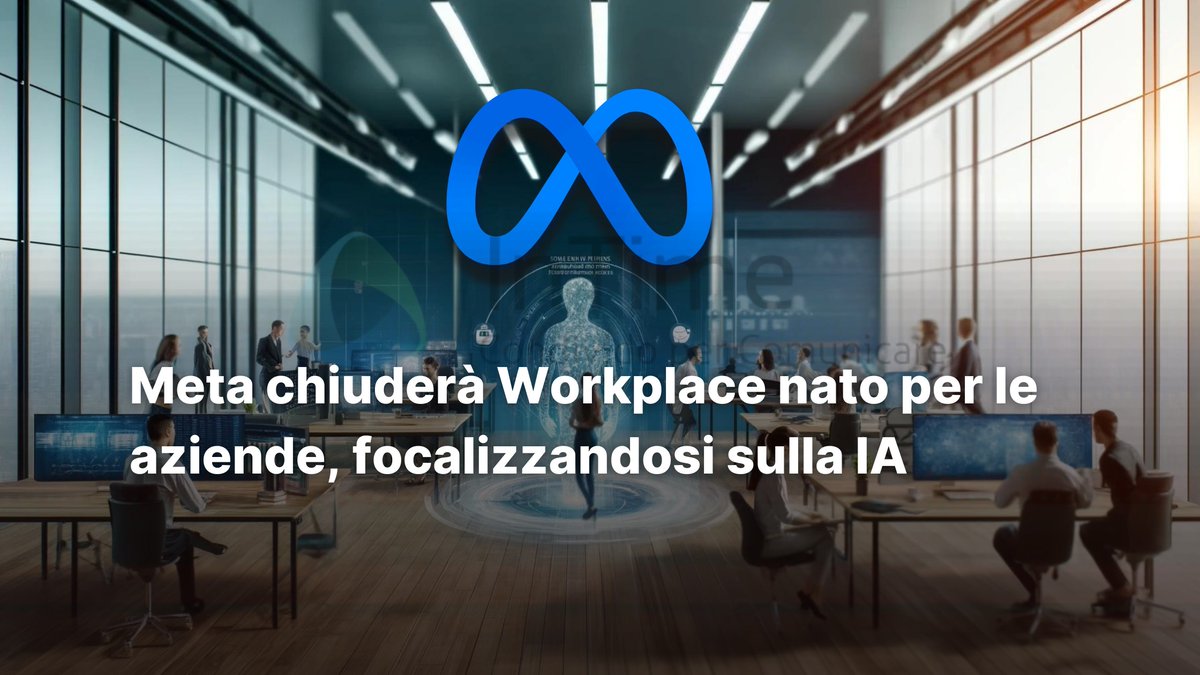 Meta chiuderà Workplace nato per le aziende, focalizzandosi sulla IA dlvr.it/T6tFFk via @InTime_Blog