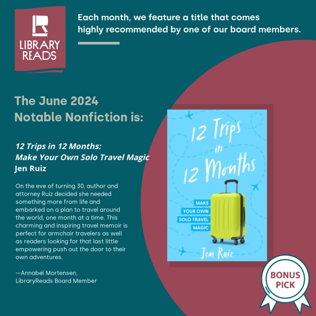 The June 2024 Notable Nonfiction pick is 12 TRIPS IN 12 MONTHS: MAKE YOUR OWN SOLO TRAVEL MAGIC by @jenonajetplane! @BlackstoneAudio