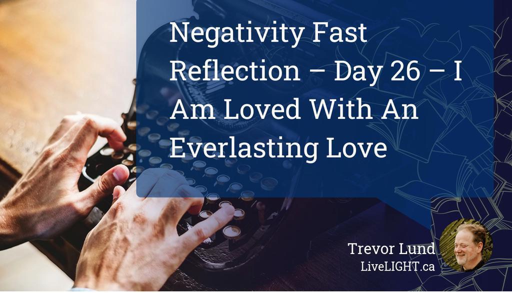 Watch the replay of Negativity Fast Reflection – I Am Loved With An Everlasting Love Read more 👉 lttr.ai/ASjsx #negativityfast #Coaching #Revtrev #Positivity #SinnerChristDied #EasilyRegularlyFrustrated #LiveLIGHT #EverlastingLove #Jesus #God #Bible #revtrev