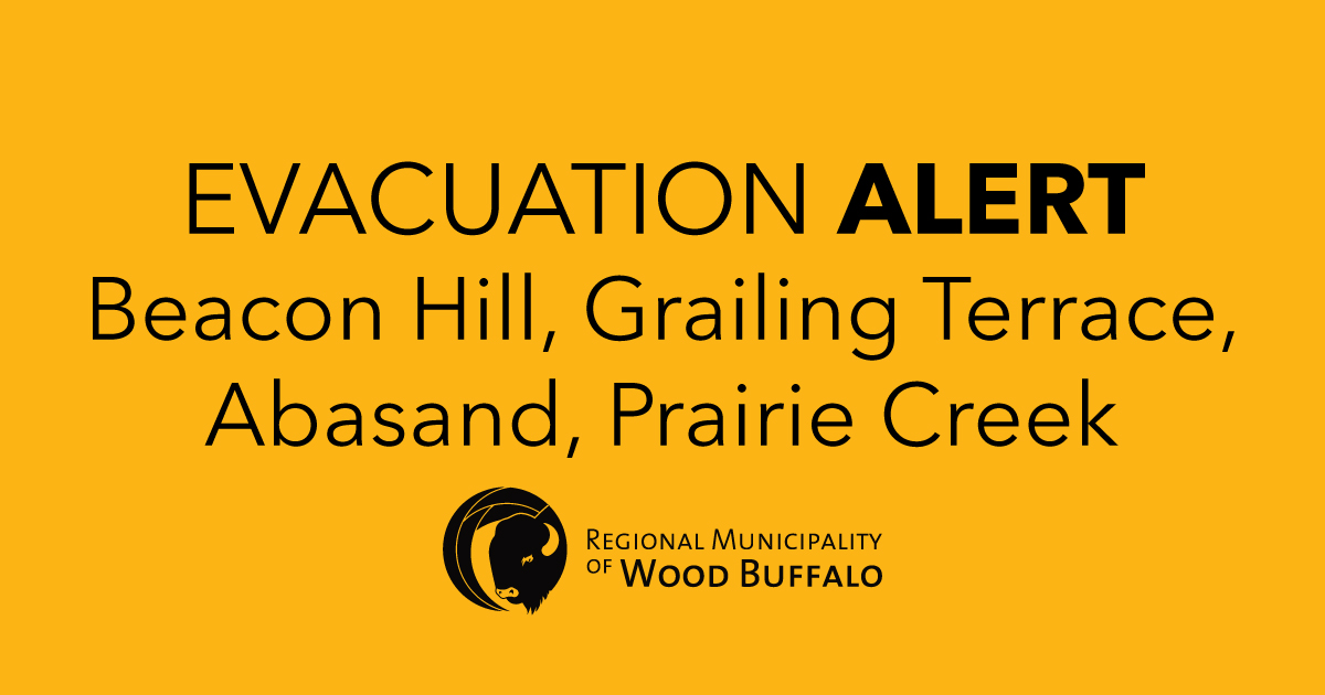 Prairie Creek, Abasand, Grayling Terrace and Beacon Hill Upgraded to Two-Hour Evacuation Notice: Be Prepared to Leave Within Two Hours if Instructed. ow.ly/9gkj50RG9cH