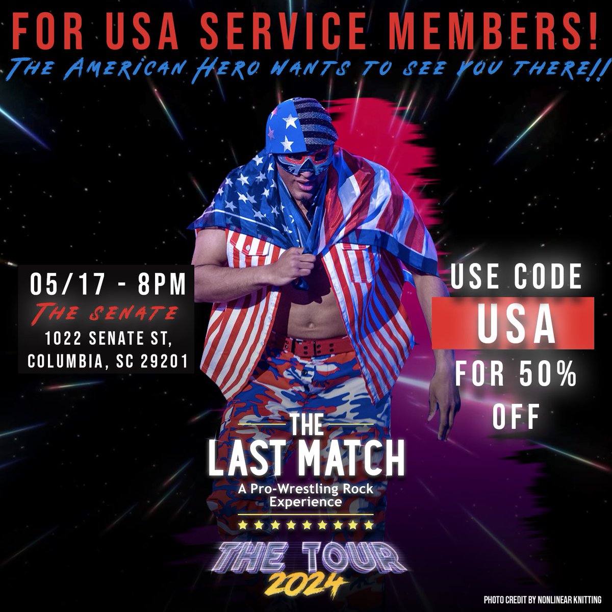 The AMERICAN HERO will be at THE LAST MATCH at The Senate on May 17th at 8PM!! USA 🇺🇸 use code if you are a service member. Thank you for your service. 
<a href="/FtJacksonMRT/">Fort Jackson Master Resilience School</a> #tlmtour #prowrestling #broadway #rockandroll #servicemembers🇺🇸