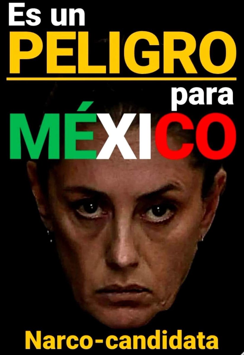 NO VOTES POR LA ASESINA 
#ClaudiaEsUnPeligroParaMexico