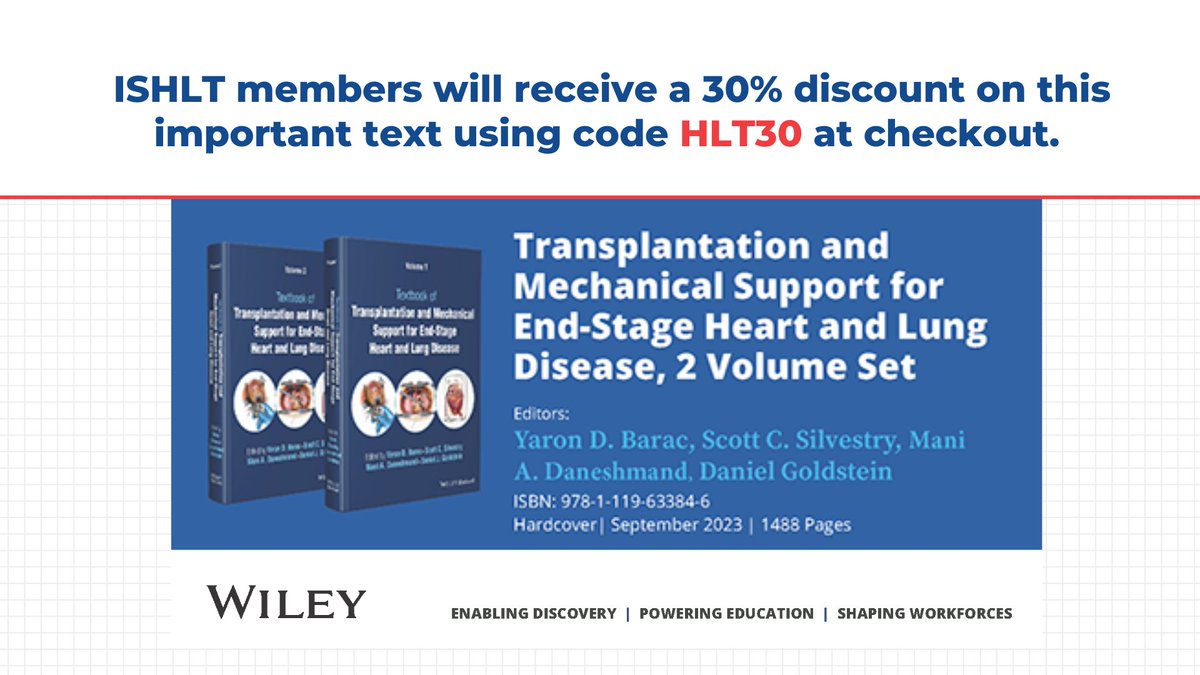 📢 REMINDER: #ISHLTmembers receive 30% off Transplantation and Mechanical Support for End-Stage Heart and Lung Disease, a new textbook from Wiley. Learn more at 🔗 bit.ly/3vd6SlN #MCS