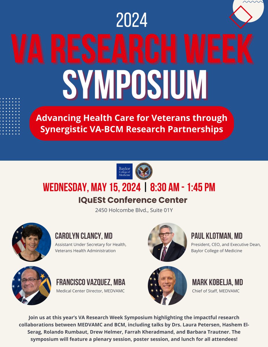 Join us, May 15th at 8:30am for this year's VA Research Week Symposium highlighting the impactful research collaborations between Michael E. DeBakey VA Medical Center and Baylor College of Medicine. The symposium will feature a plenary session with special guest speaker,