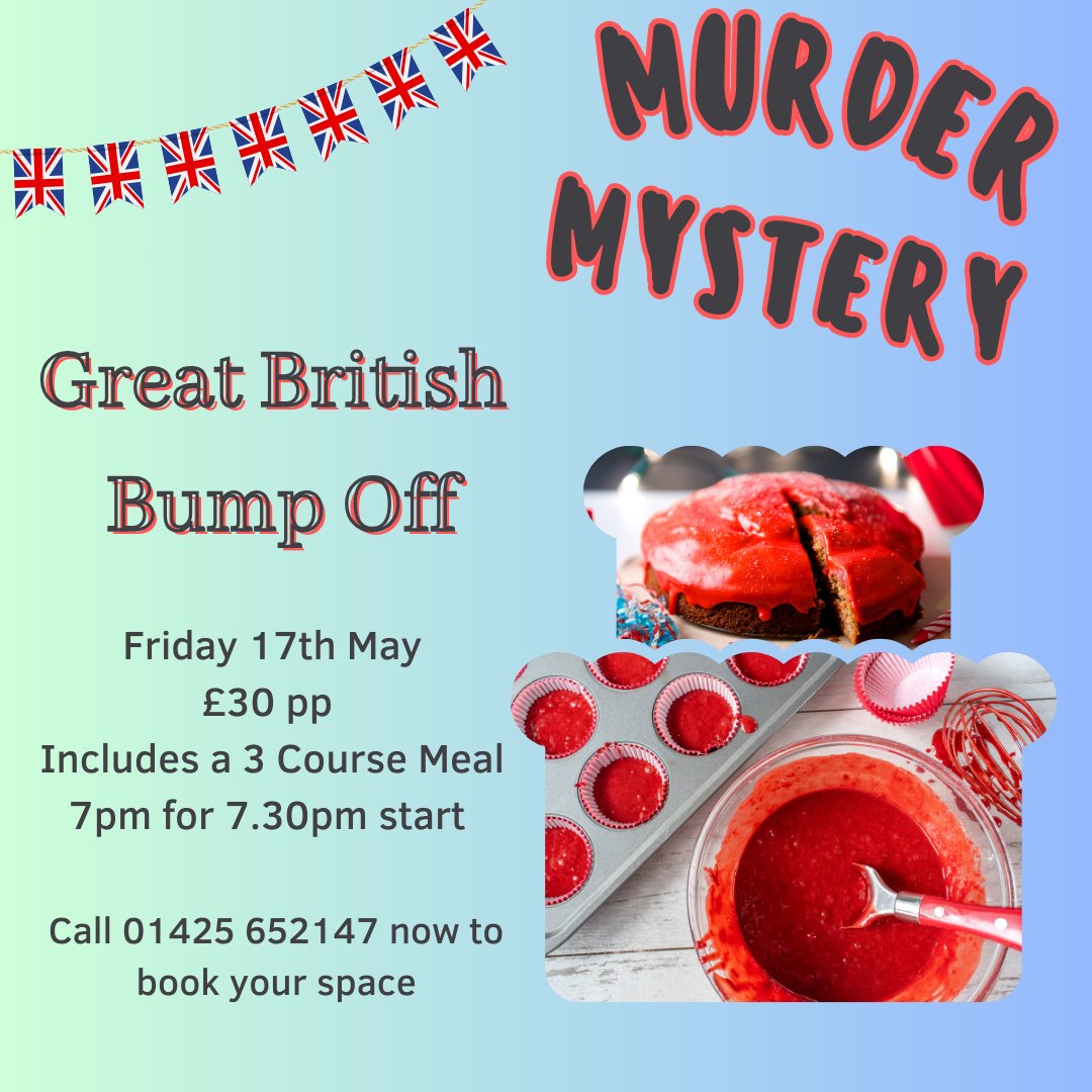 Get booking your space for our next Murder Mystery!!
This time it's the Great British Bump Off.
Sam will be your host as usual.
I wonder what Chef James will whip up for you this time?!