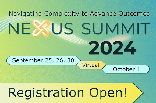 We are excited to announce that registration for the #NexusSummit2024 is now open! Nexus Summit 2024 will take place virtually over four days in September and October. Learn more about about registration here: bit.ly/3UYIY8k