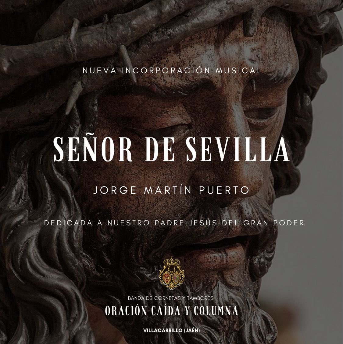 📣 𝐈𝐍𝐂𝐎𝐑𝐏𝐎𝐑𝐀𝐂𝐈Ó𝐍 𝐌𝐔𝐒𝐈𝐂𝐀𝐋

🎼 Señor de Sevilla
✍🏼 Jorge Martín Puerto

#ocyc