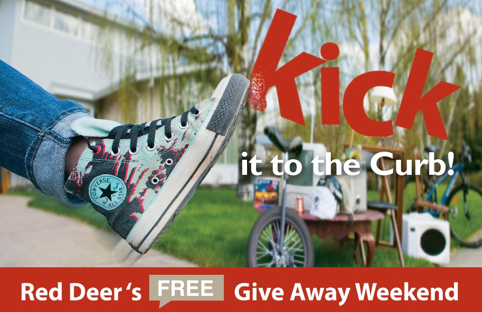 Kick it to the Curb returns! It's your opportunity to kick unused items to the curb for someone else to find. On the third full weekend of each month between May & Oct, place unwanted items out with a FREE sign. Share your items on using #RDKickIt. Visit RedDeer.ca/KickIt