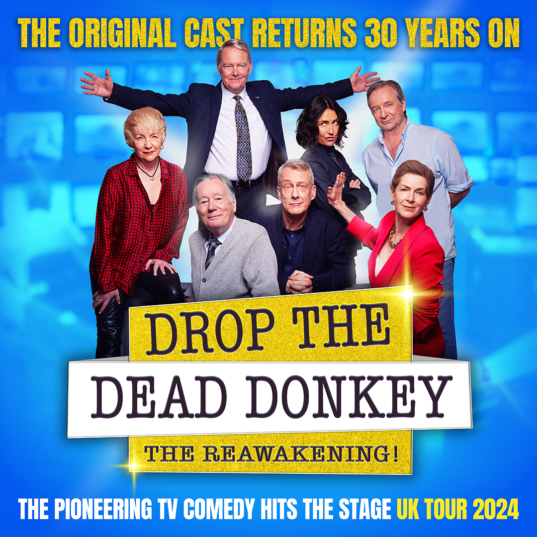 'Drop The Dead Donkey' opens in 1 week! Who has their tickets to this iconic BAFTA and EMMY award-winning comedy, reimagined for a live audience?! 🎟 📅 Tue 21 – Sat 25 May 🎟 shorturl.at/hpFNV 🎭 @DTDD_TOUR