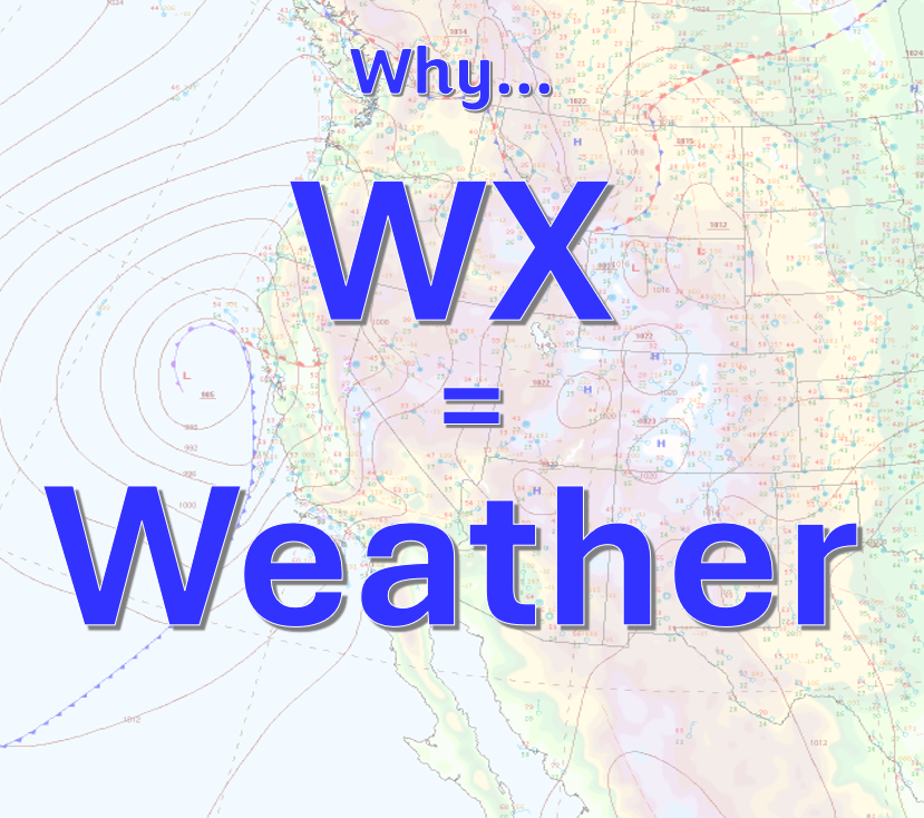 Most people in and around meteorology know, and have probably used the abbreviation WX as shorthand for “weather”. But, have you ever wondered about the origin of the abbreviation? I’ve used it for almost 50 years, and it was only recently that I found out how it originated.