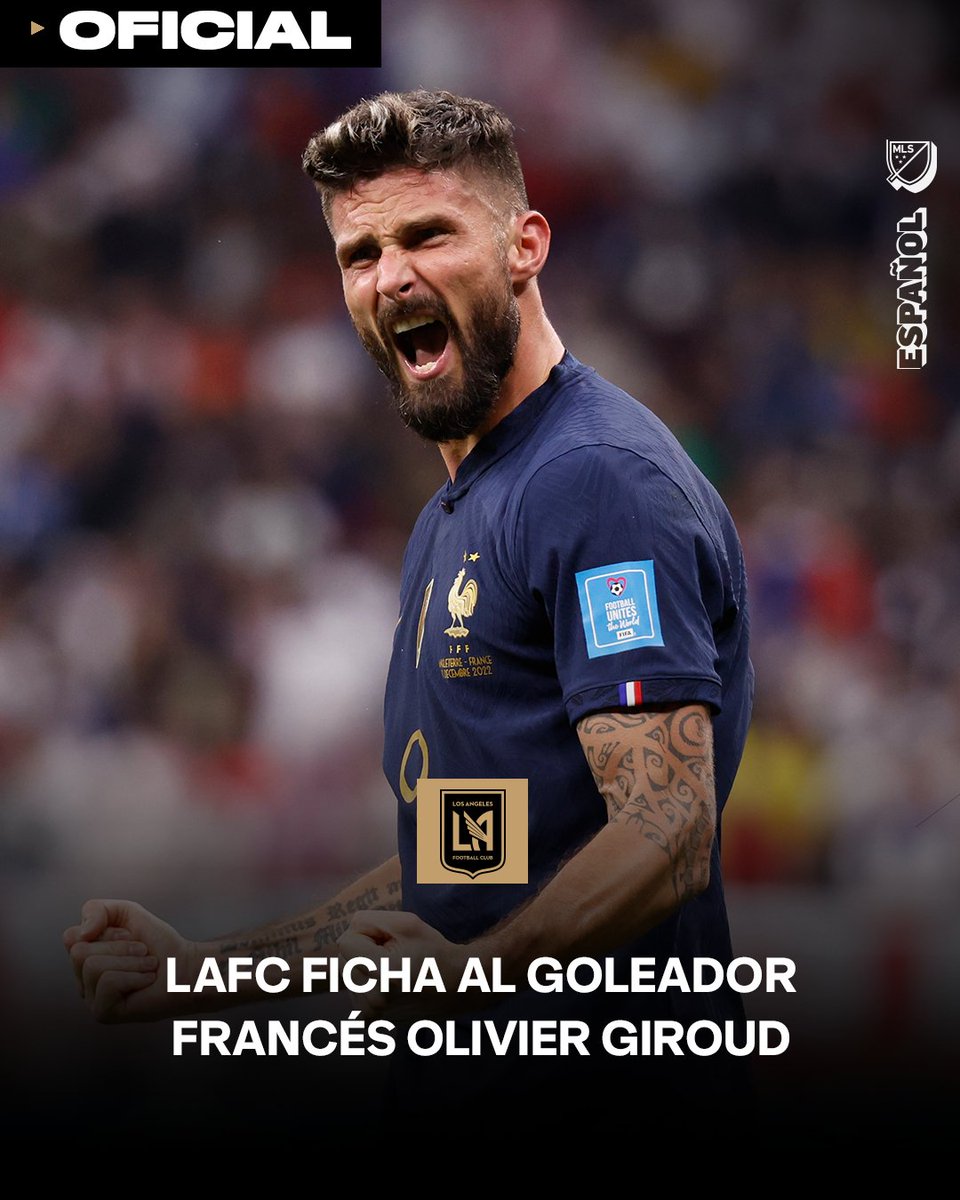 OFICIAL ✍️🇫🇷 Olivier Giroud, máximo goleador en la historia de la selección varonil de Francia se une a @SomosLAFC.