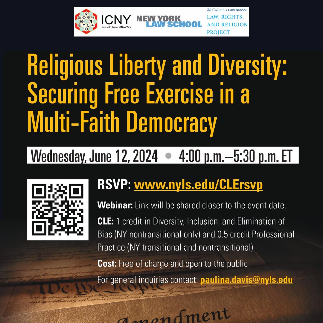 ICNY's tweet image. The #FirstAmendment guarantees #FreeExercise for all – not just dominant, majority faiths.

Learn more June 12 at FREE webinar w/ @NYLawSchool @LawRtsReligion @NDNrights @Sikh_Coalition and others.

All are welcome. #CLE for NY #attorneys. Register at nyls.edu/clersvp.