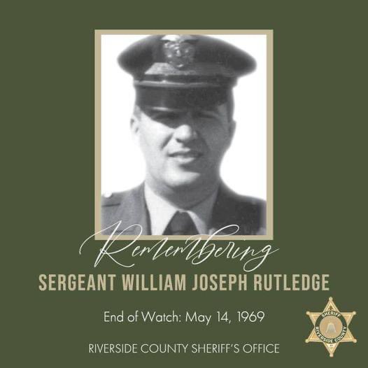 Remembering Sergeant William Rutledge
EOW: May 14, 1969

#riversidesheriff #inmemory #neverforget