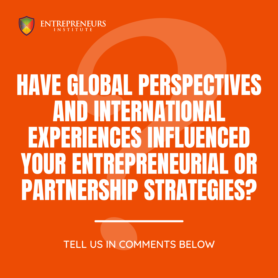 The world is interconnected, and global perspectives matter. Have global perspectives and international experiences influenced your entrepreneurial or partnership strategies?

#GlobalPerspectives #InternationalExperiences #Entrepreneurship #Partnerships #Globalization